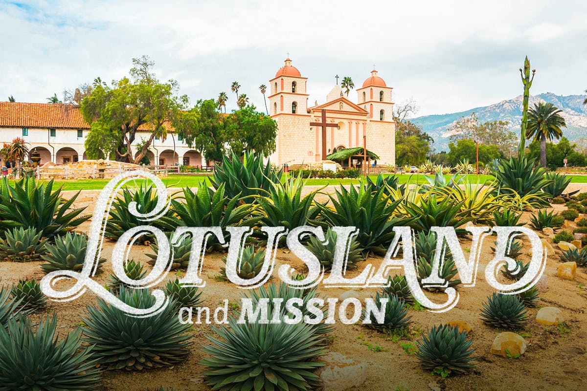 Lotusland and Mission