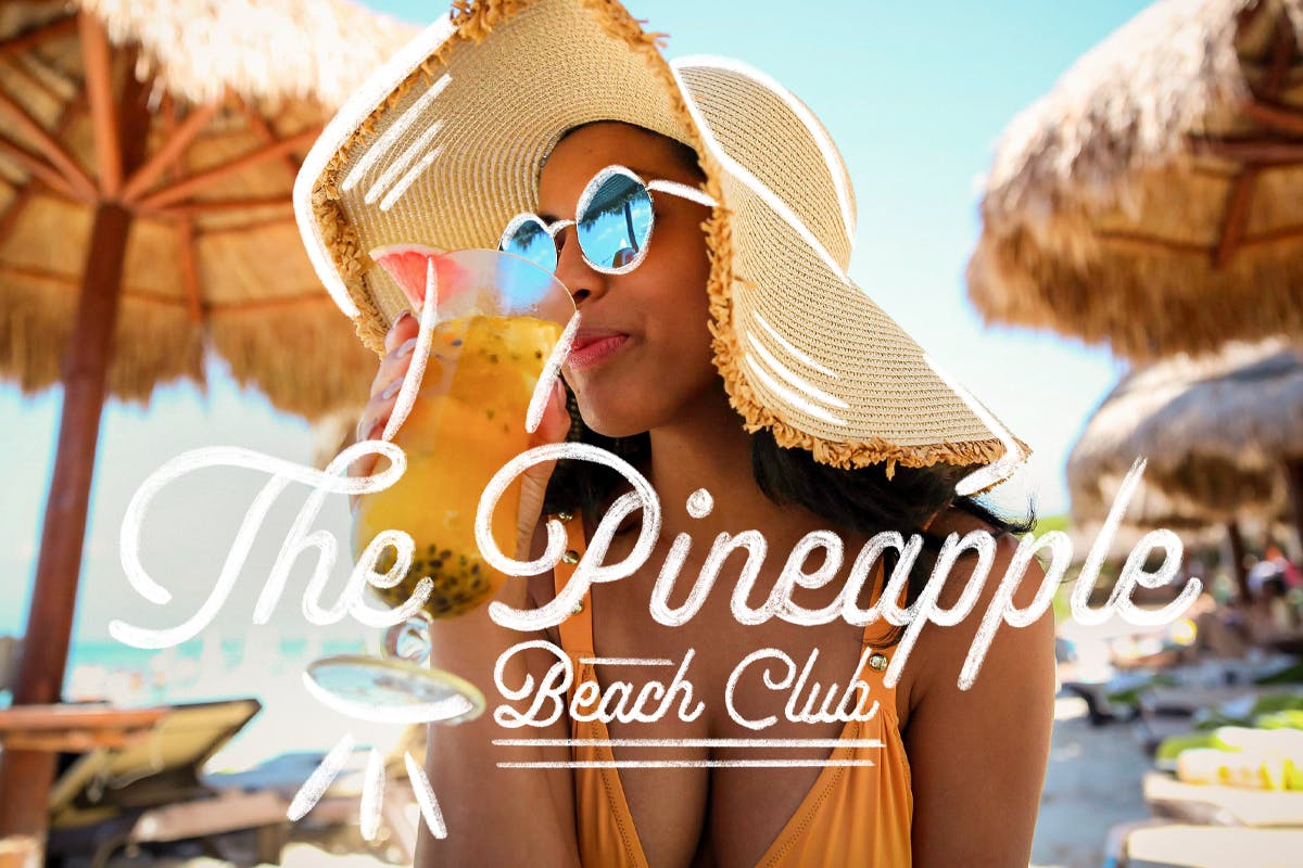 The Pineapple Beach Club Experience
